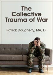 The Collective Trauma of War