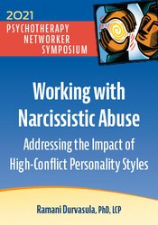 Working with Narcissistic Abuse: Addressing the Impact of High-Conflict Personality Styles 1