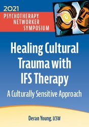 Healing Cultural Trauma with IFS: A Culturally Sensitive Approach 1