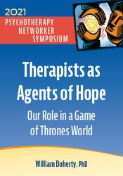 Therapists as Agents of Hope: Our Role in a Game of Thrones World 1