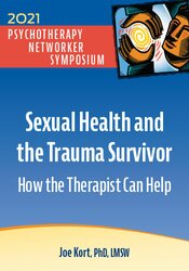 Sexual Health and the Trauma Survivor: How the Therapist Can Help 1