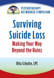 Surviving Suicide Loss: Making Your Way Beyond the Ruins 1