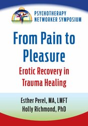 From Pain to Pleasure: Erotic Recovery in Trauma Healing 1
