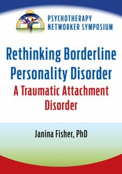 Rethinking Borderline Personality Disorder: A Traumatic Attachment Disorder 1