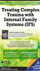 Image of Treating Complex Trauma with Internal Family Systems (IFS): 2-Day Cert