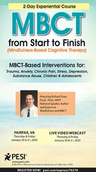 Mindfulness-Based Cognitive Therapy (MBCT): An 8-Session Protocol for Lasting Change in Treating Trauma, Anxiety, Depression & More
