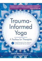 Trauma-Informed Yoga: A Toolbox for Therapists Not Found