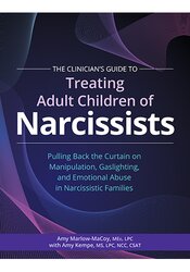 The Clinician’s Guide To Treating Adult Children Of Narcissists