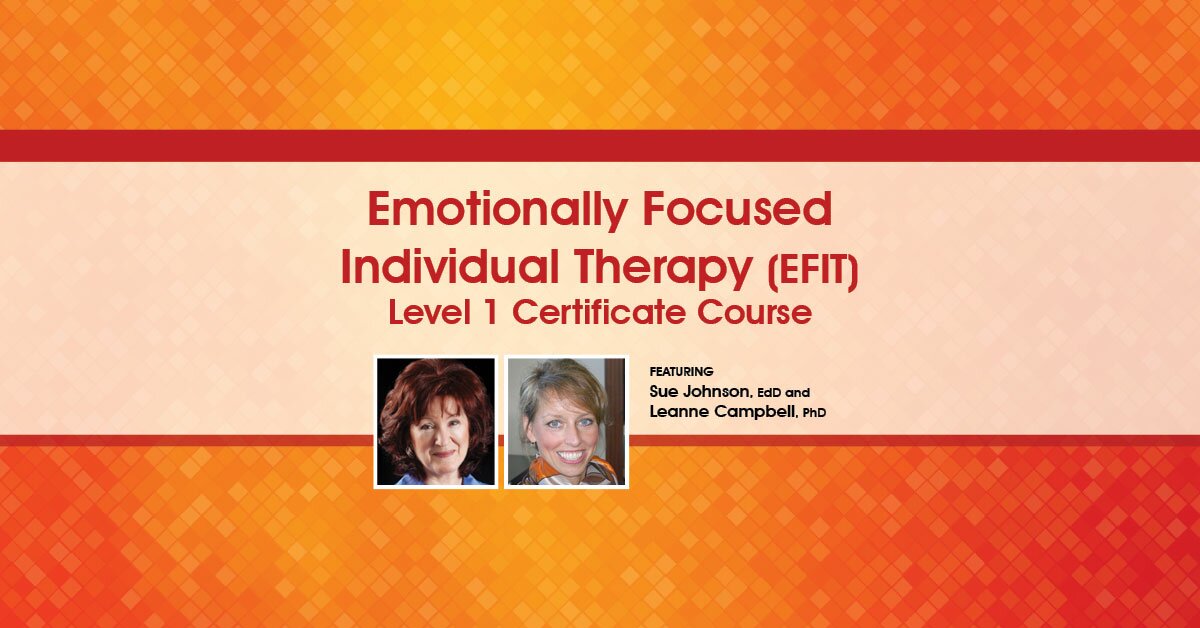 emotionally-focused-individual-therapy-efit-level-1-certificate-course