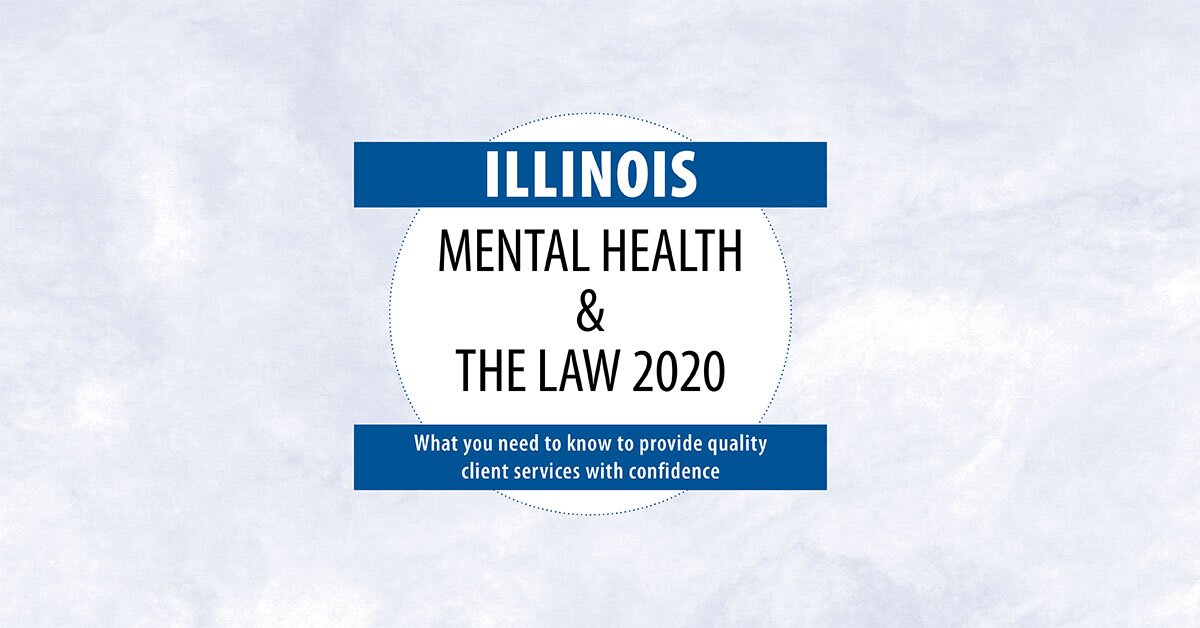 Illinois Mental Health & The Law | PESI US