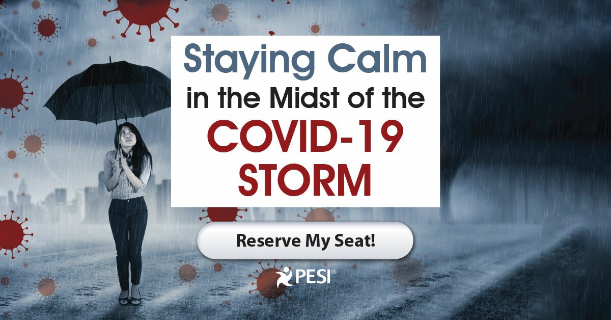 Staying Calm in the Midst of the COVID-19 Storm 2