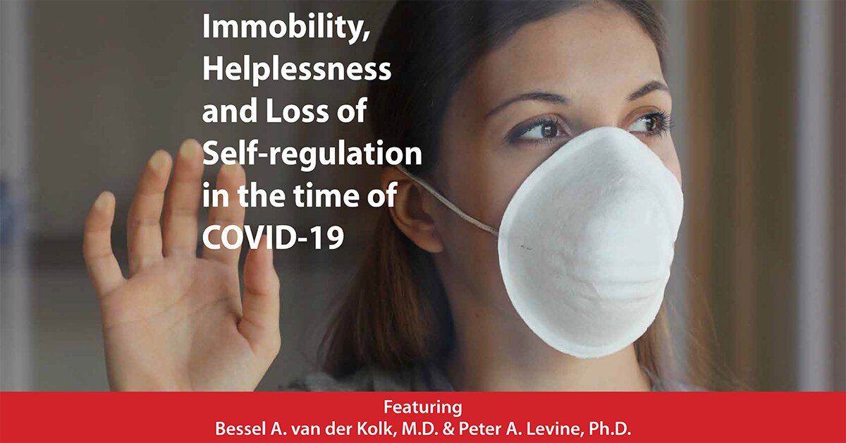 MEADOWS: Immobility, Helplessness and Loss of Self-regulation in the time of COVID-19 1