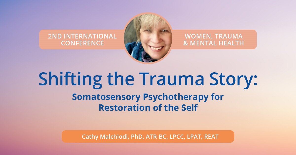 Shifting the Trauma Story: Somatosensory Psychotherapy for Restoration of the Self 2