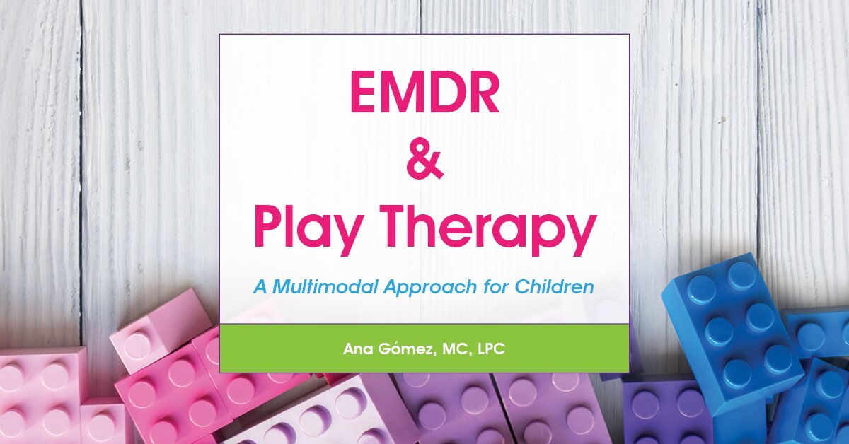 EMDR & Play Therapy: A Multimodal Approach for Children 2