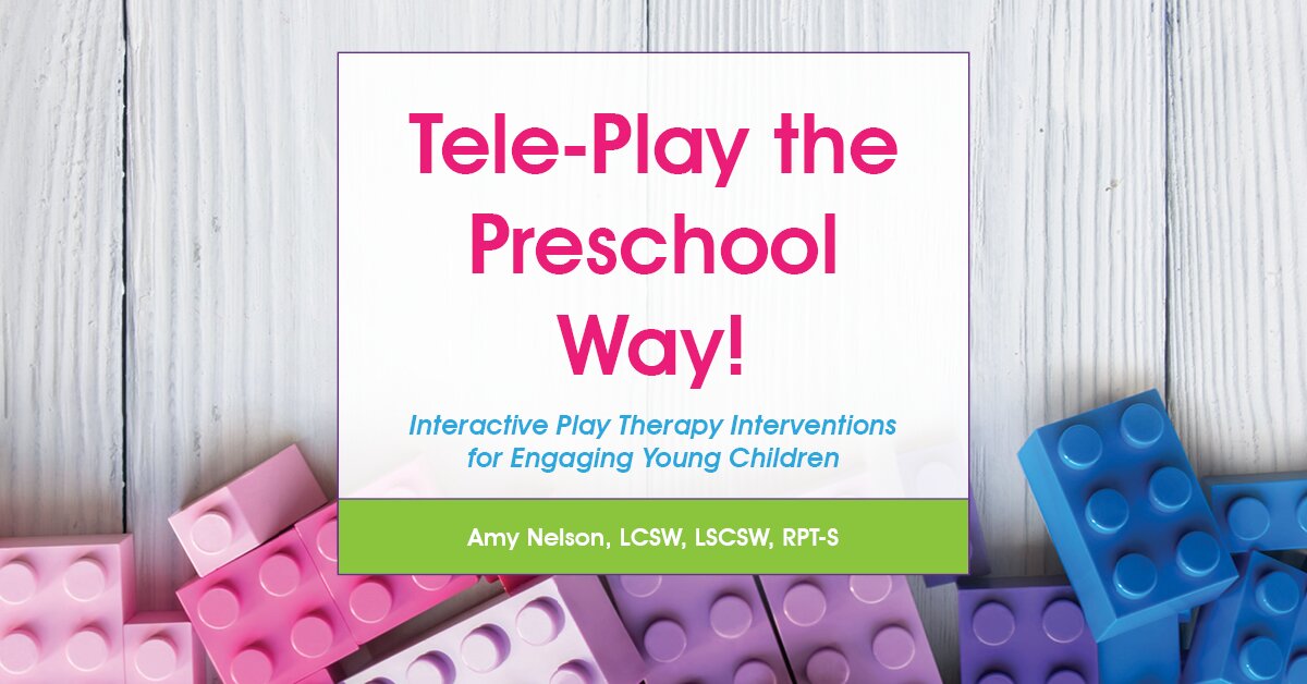 Tele-Play the Preschool Way!  Interactive Play Therapy Interventions for Engaging Young Children 2