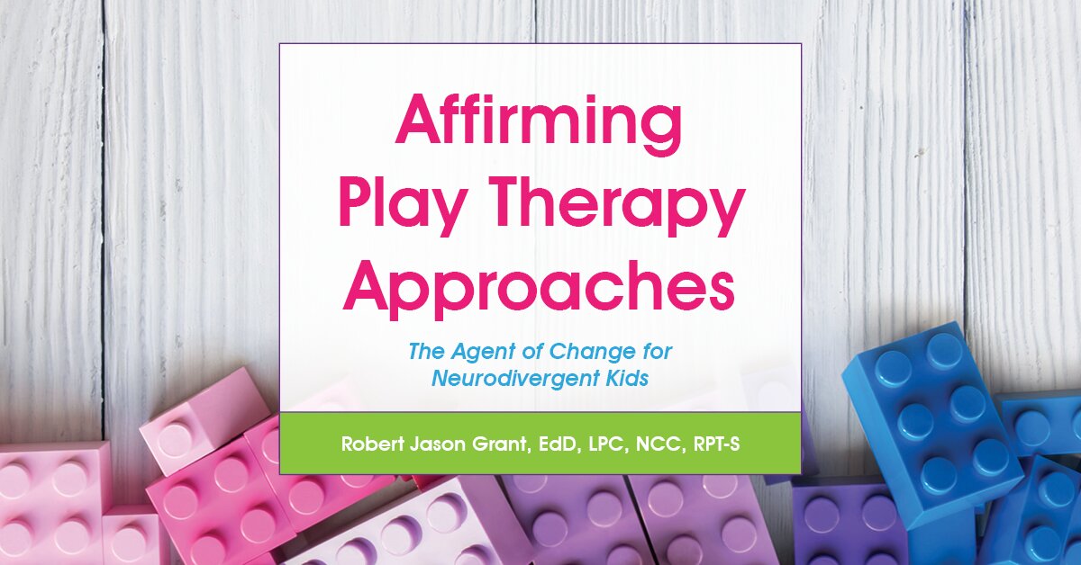 Affirming Play Therapy Approaches - The Agent of Change for Neurodivergent Kids 2