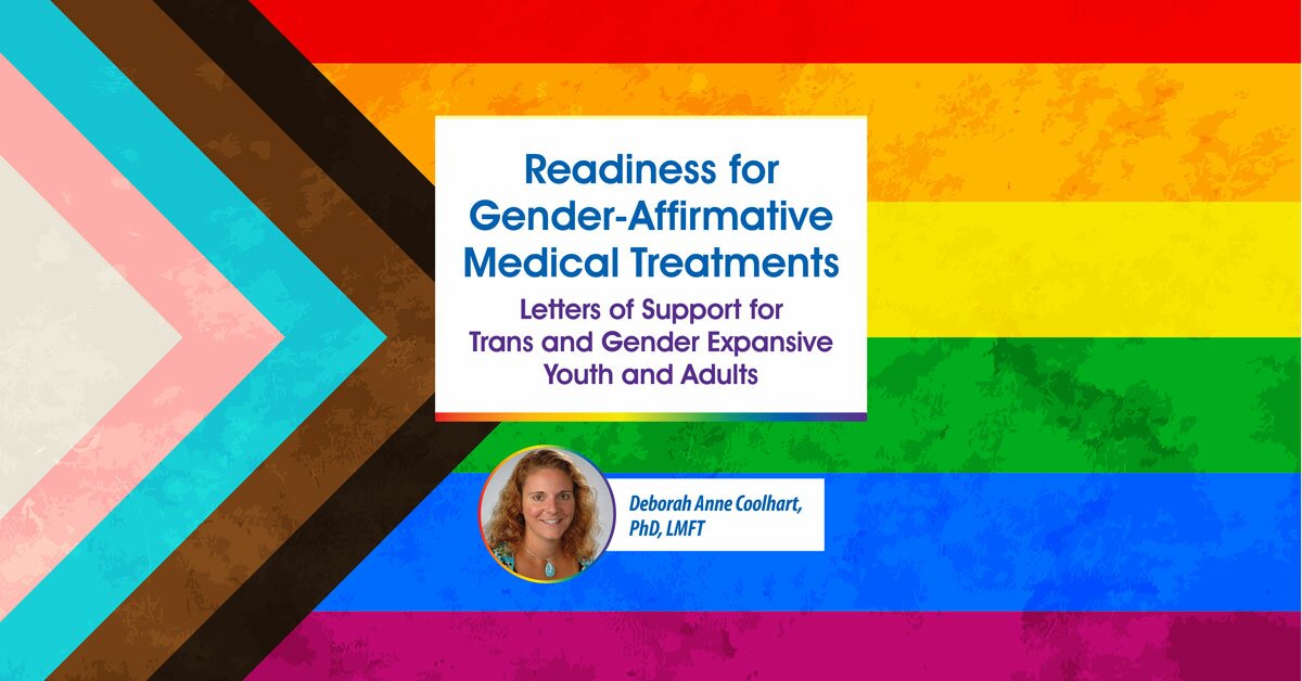 Readiness for Gender-Affirmative Medical Treatments: Letters of Support for Trans and Gender Expansive Youth and Adults 2