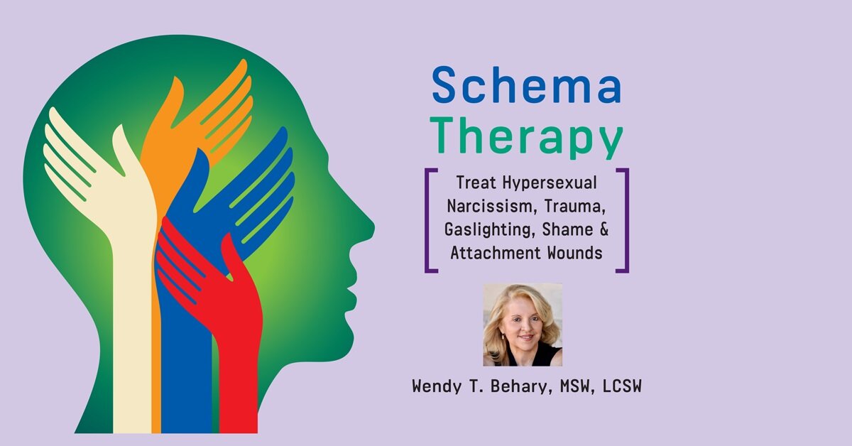 Schema Therapy Strategies: Treat Hypersexual Narcissism, Trauma, Gaslighting, Shame & Attachment Wounds 2