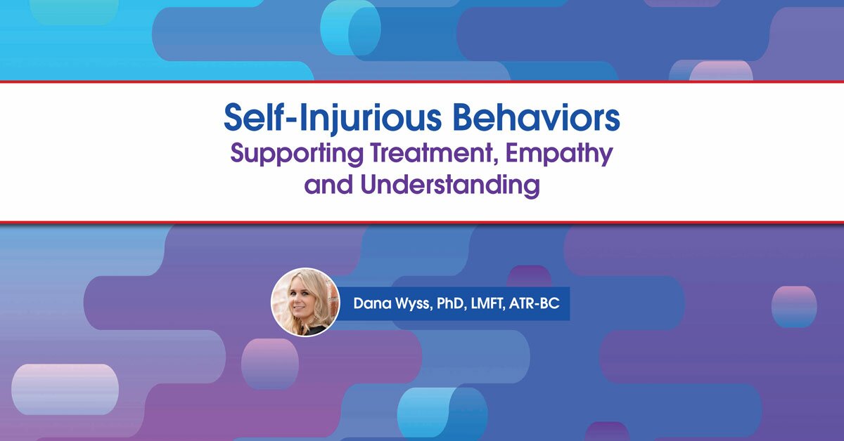 SelfInjurious Behaviors Supporting Treatment, Empathy and Understanding