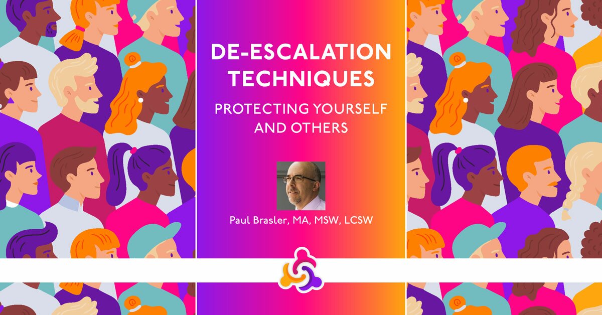 De-escalation Techniques: Protecting Yourself and Others 2