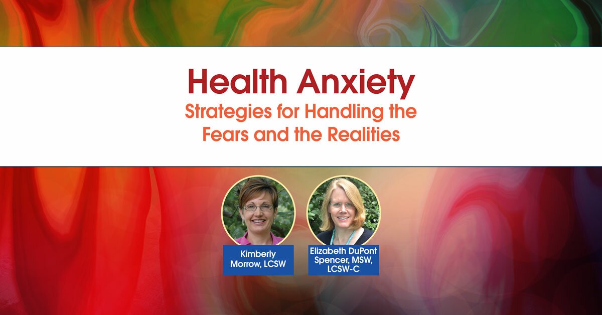 Health Anxiety: Strategies for Handling the Fears and the Realities 2