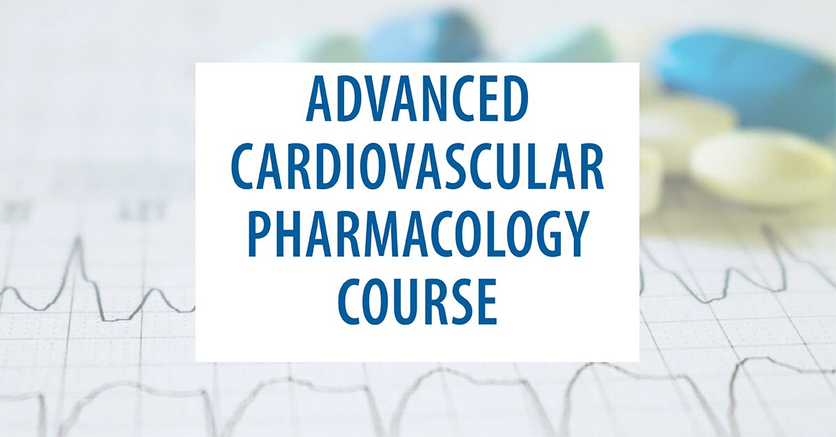 Advanced Cardiovascular Pharmacology Course