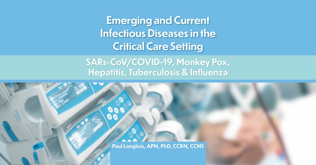 Emerging and Current Infectious Diseases in the Critical Care Setting ...