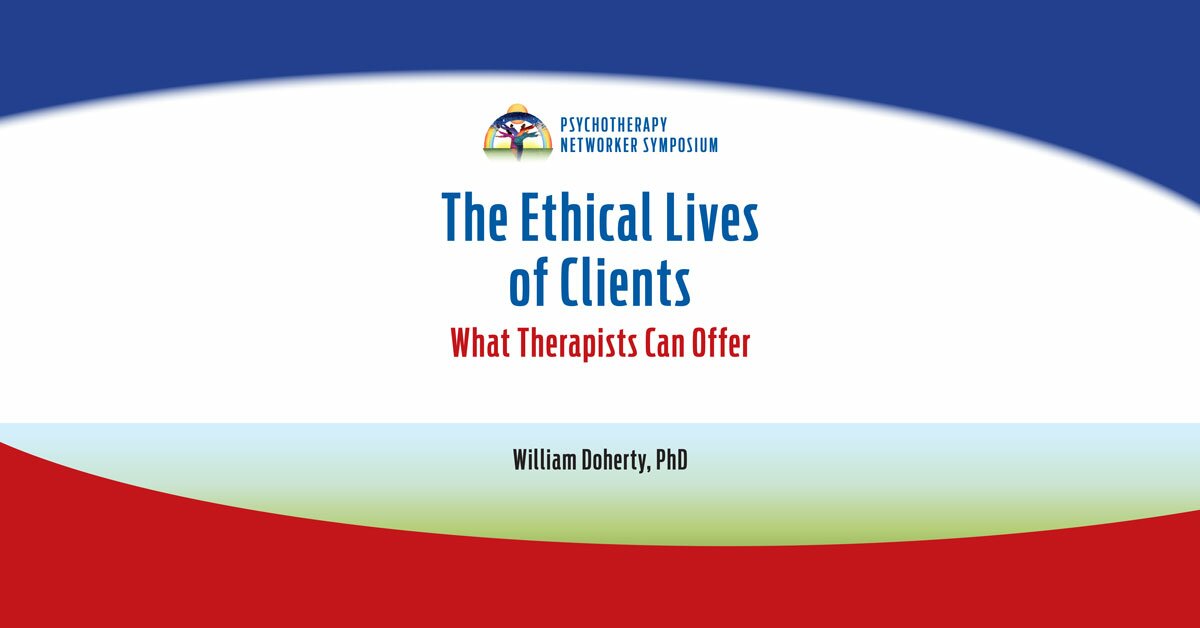 The Ethical Lives of Clients: What Therapists Can Offer 2